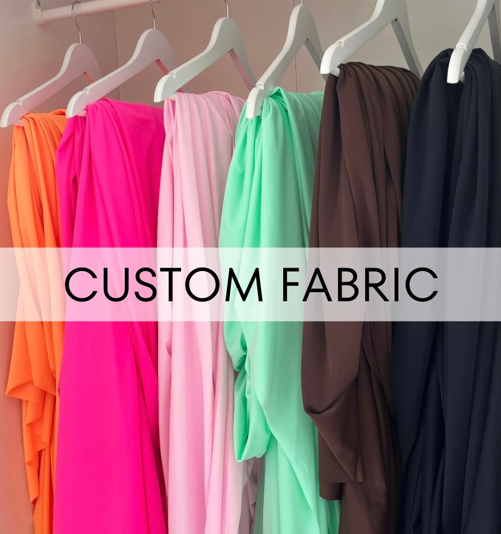 CUSTOM FABRIC